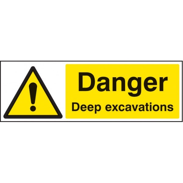 Danger Deep Excavations Safety Sign