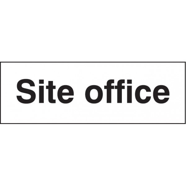 Site Office Safety Sign