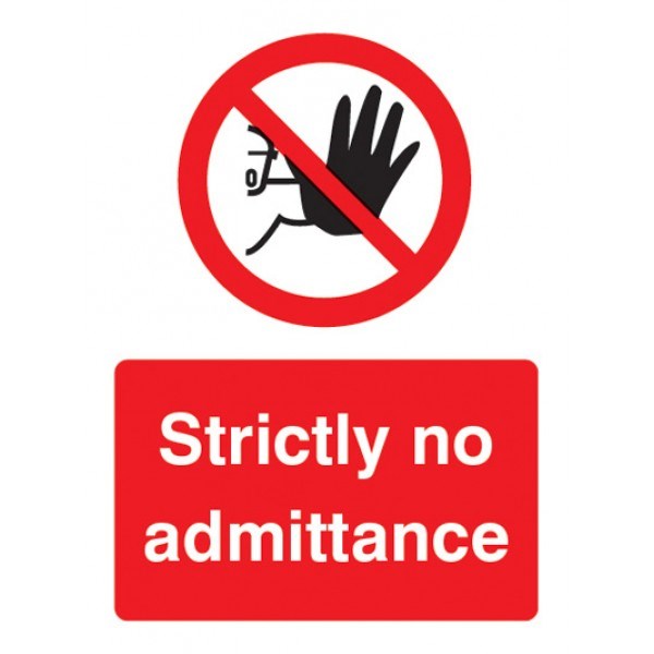Strictly No Admittance Safety Sign (Portrait)