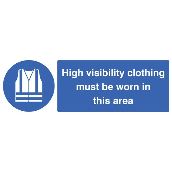 Hi Visibility Clothing Must be Worn in this Area Safety Sign