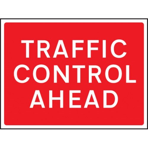 Traffic control ahead Rectangular Sign