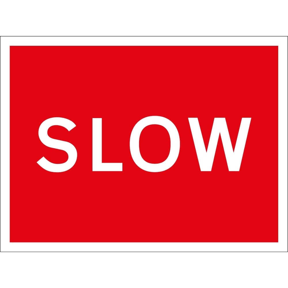 Slow Rectangular Sign
